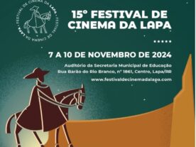 15° Festival de Cinema da Lapa exibirá mais de 25 filmes e documentários gratuito